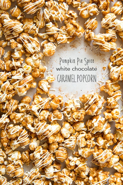 Pumpkin Pie Spice White Chocolate Caramel Popcorn - Cooking Classy