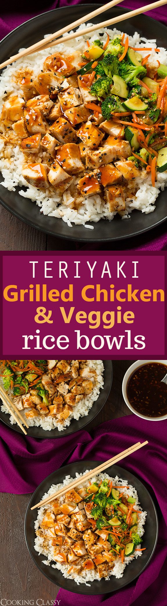 Grilled Teriyaki Chicken Bowls (with Rice & Veggies!) Cooking Classy