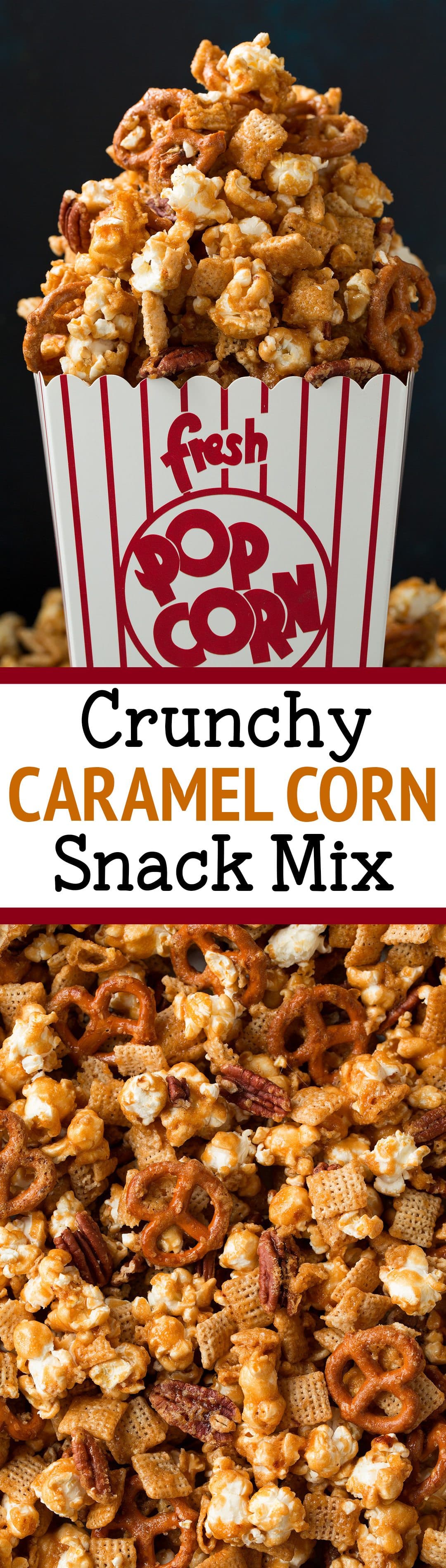 Crunchy Caramel Corn Snack Mix Cooking Classy