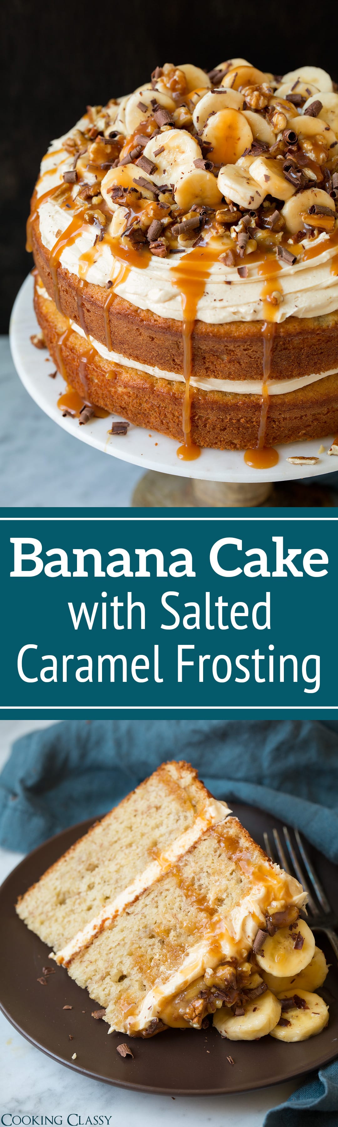 Banana Cake (with Salted Caramel Frosting) Cooking Classy