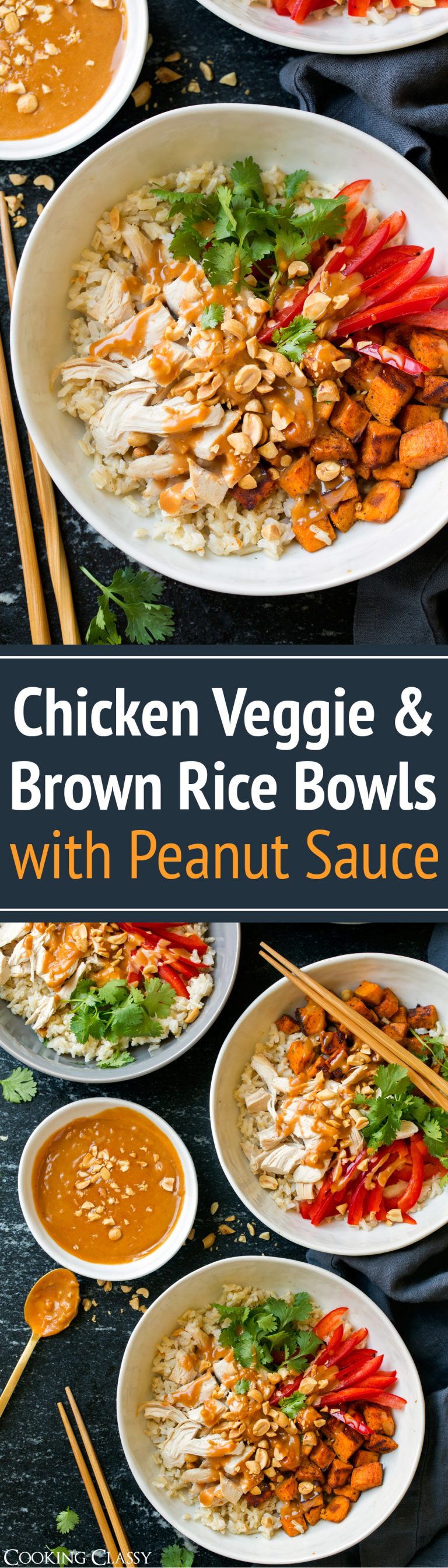 Chicken Veggie and Brown Rice Bowls with Peanut Sauce Cooking Classy