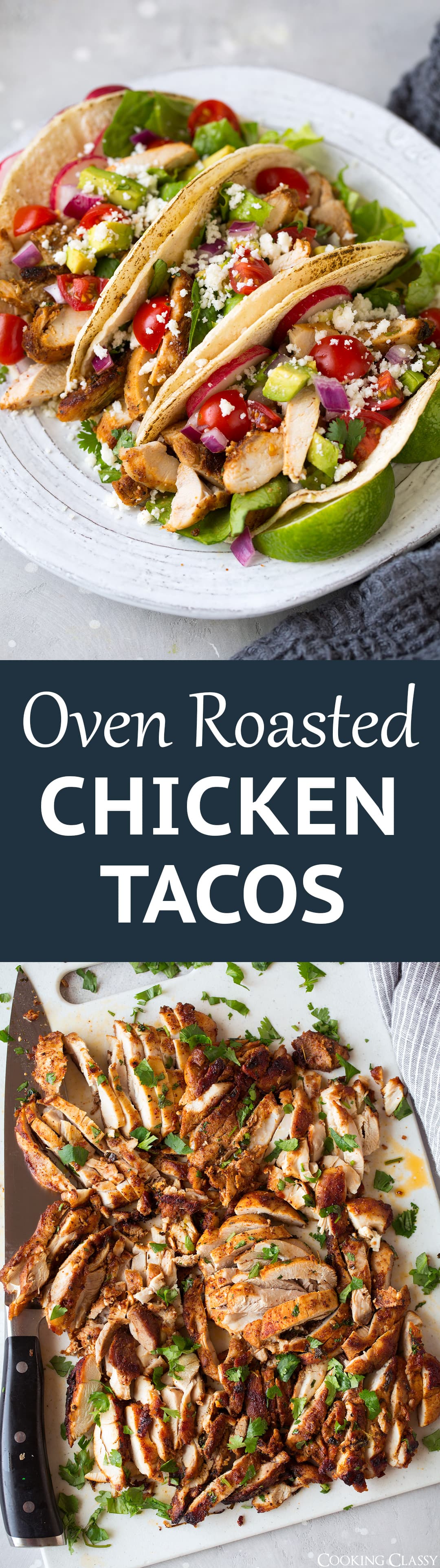 Oven Roasted Chicken Tacos - these are the epitome of perfect weeknight dinner! Even though the chicken isn't grilled these are still the some of the best chicken tacos - thanks to that marinade and high oven temperature (a dark pan will help too). Love love love this recipe! #tacos #chickentacos #sheetpan #easy #recipe #mexicanfood